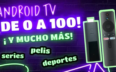 Tutorial para Android TV Box: Guía básica