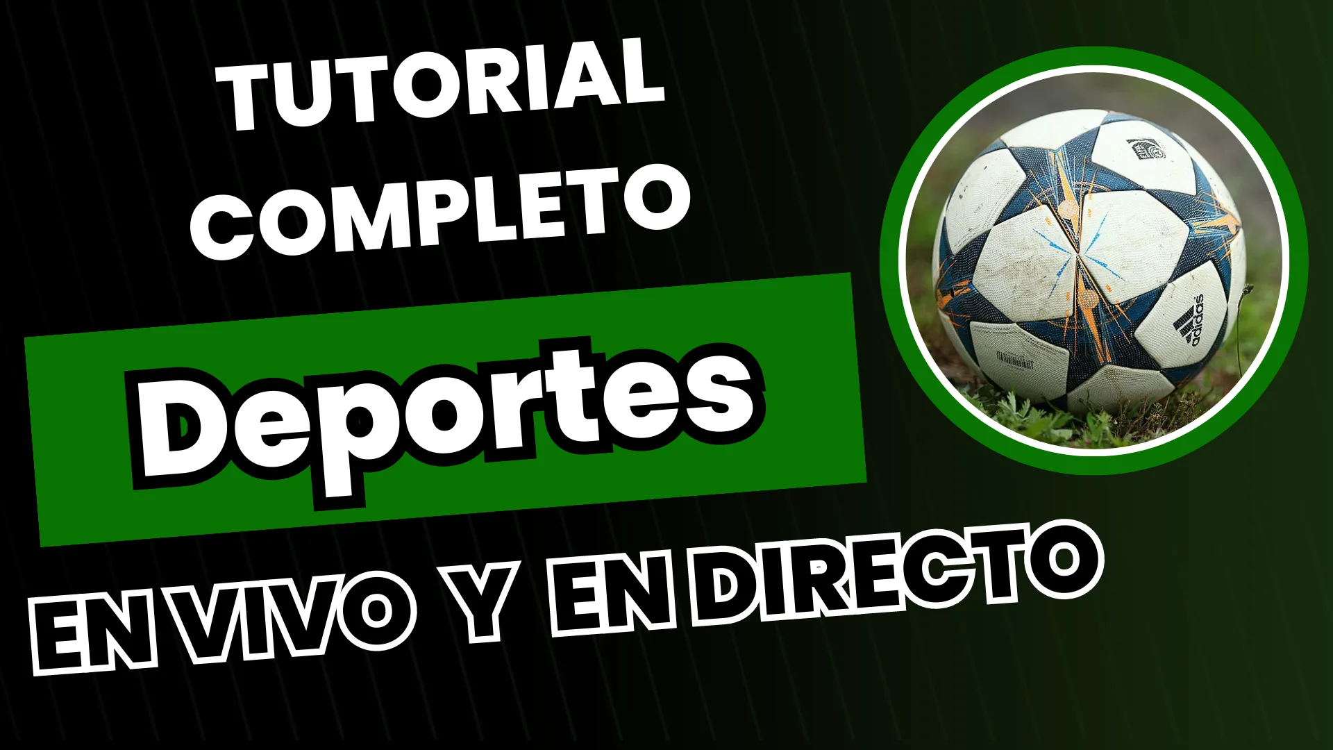 El Mejor Tutorial Para Kodi 4 TUTORIAL DEPORTES PARA ANDROID TV